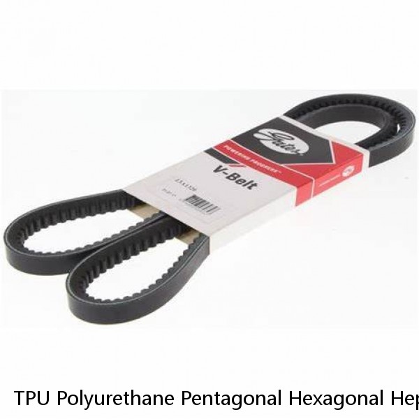 TPU Polyurethane Pentagonal Hexagonal Heptagonal Belt PU Drive Belts #1 image